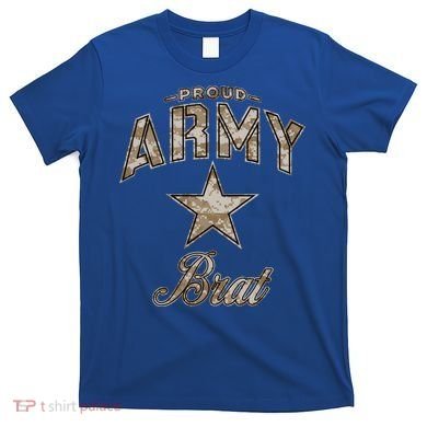Army Brat Gift And (Camo) T-Shirt