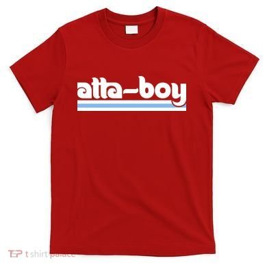 Atta Boy Harper Philly Red October Philadelphia Baseball T-Shirt