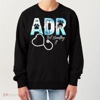 ADR But Handling It Funny Veterinary Women's Sweatshirt thumb 0