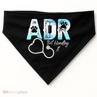 ADR But Handling It Funny Veterinary USA-Made Doggie Bandana thumb 0