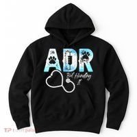ADR But Handling It Funny Veterinary Hoodie thumb 0