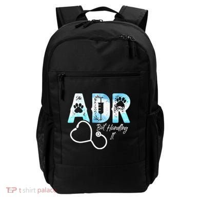 ADR But Handling It Funny Veterinary Backpack