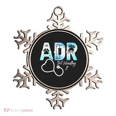 ADR But Handling It Funny Veterinary Ornament