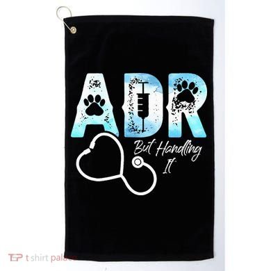 ADR But Handling It Funny Veterinary Golf Towel