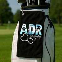 ADR But Handling It Funny Veterinary Golf Towel thumb 2