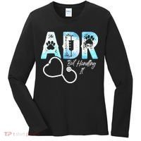 ADR But Handling It Funny Veterinary Women's Long Sleeve Shirt thumb 0