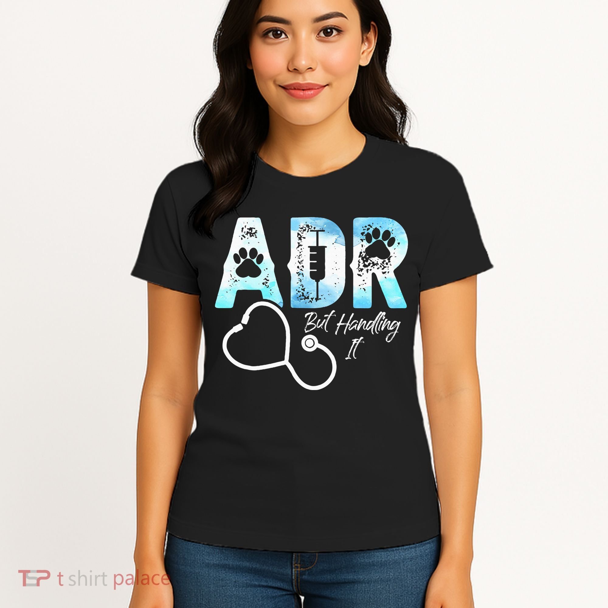 ADR But Handling It Funny Veterinary Women's T-Shirt