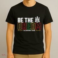 Alabama Bulldogs Hbcu Be The Dream T-Shirt thumb 3