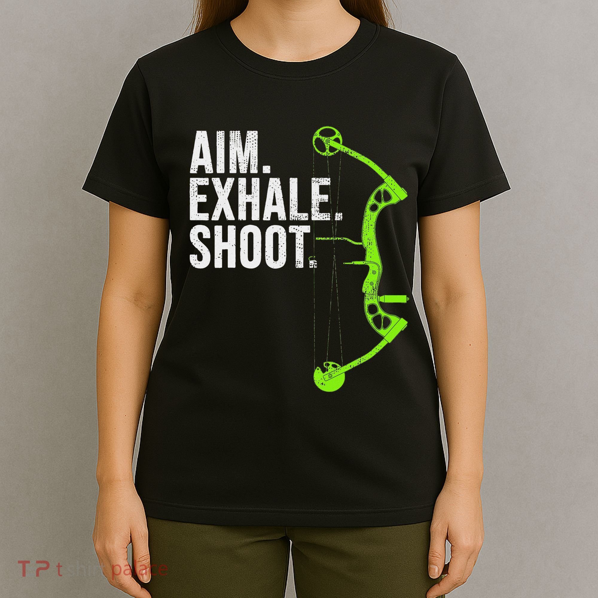 Archery Bow Hunting Aim Exhale Shoot T-Shirt
