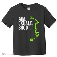 Archery Bow Hunting Aim Exhale Shoot Toddler T-Shirt thumb 0