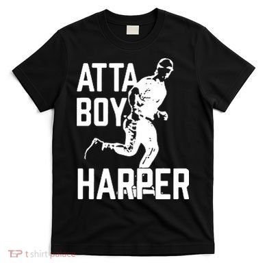 Atta Boy Harper Trending Atta Boy Harper T-Shirt