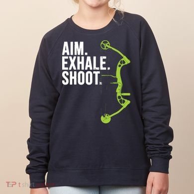 Archery Bow Hunting Shirts Aim Exhale Shoot Women's Sweatshirt