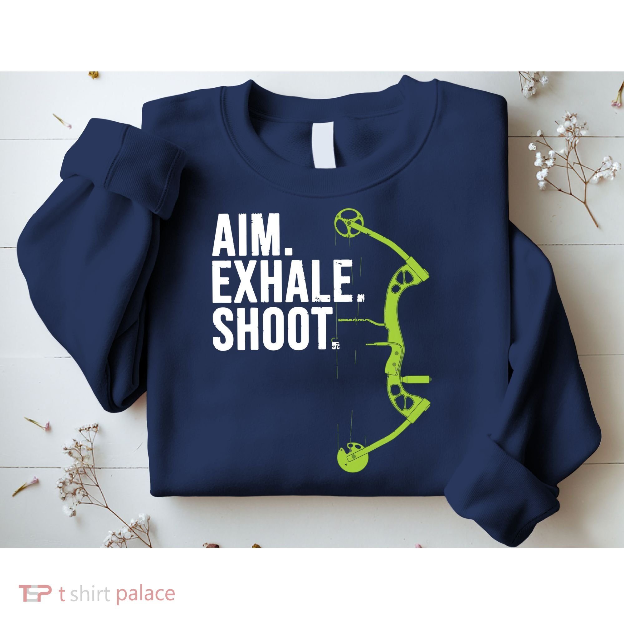Archery Bow Hunting Shirts Aim Exhale Shoot Sweatshirt