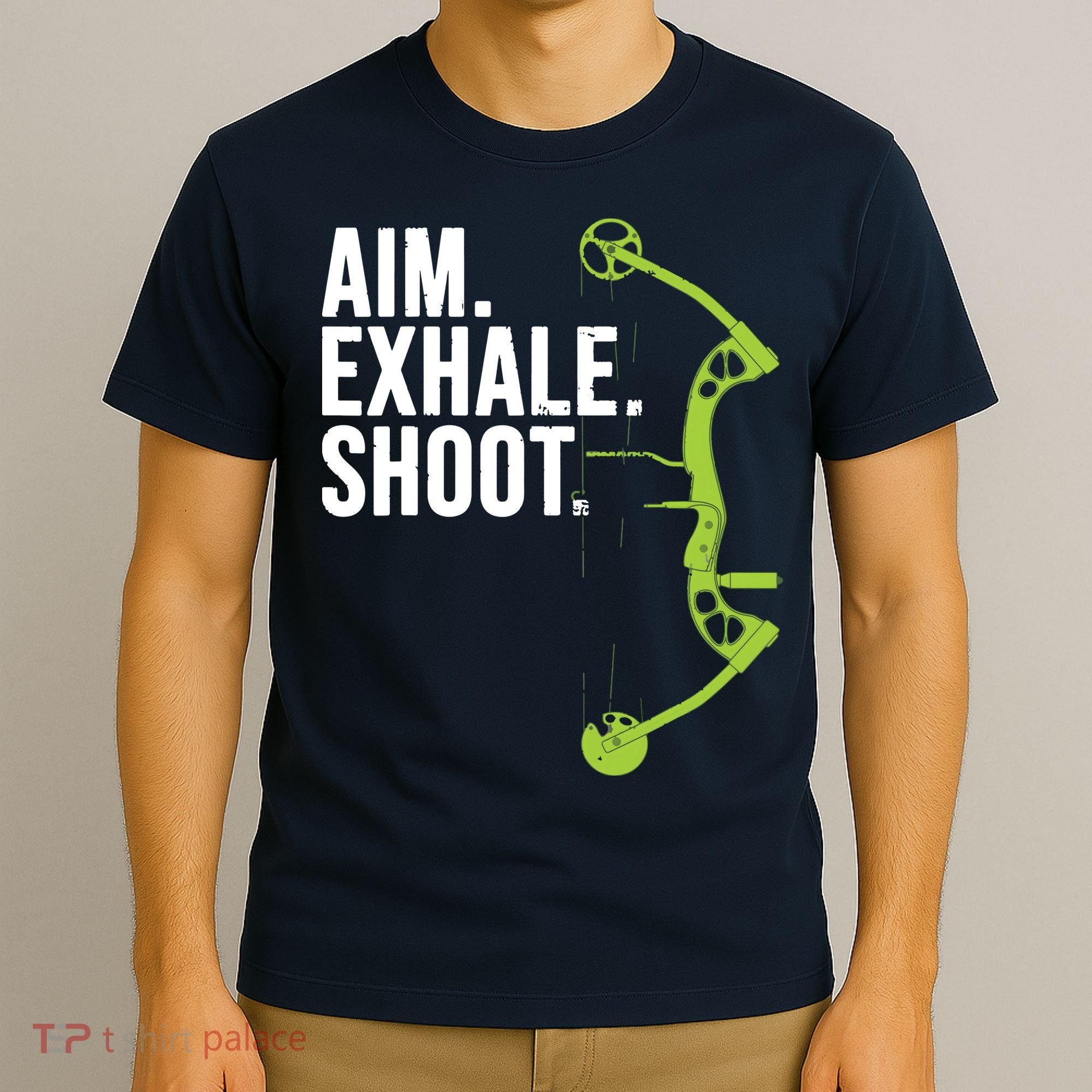 Archery Bow Hunting Shirts Aim Exhale Shoot T-Shirt