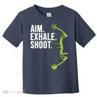 Archery Bow Hunting Shirts Aim Exhale Shoot Toddler T-Shirt thumb 0