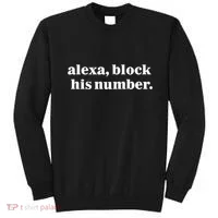 Alexa Block His Number Sweatshirt thumb 0