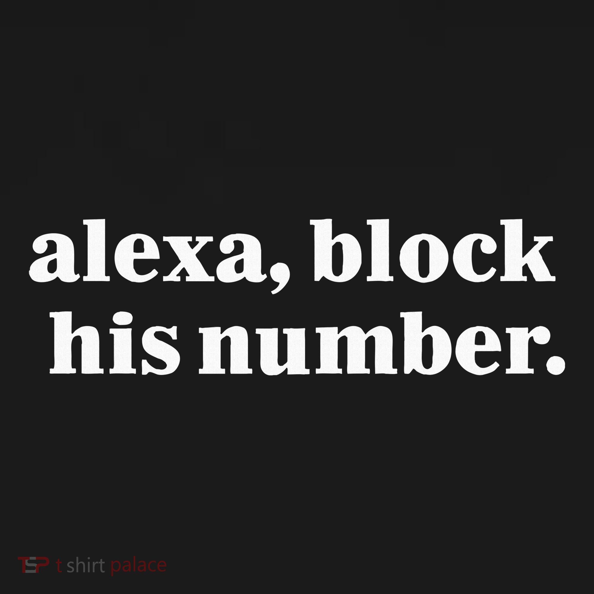 Alexa Block His Number Button