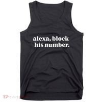 Alexa Block His Number Tank Top thumb 0