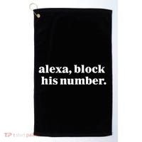 Alexa Block His Number Golf Towel thumb 0
