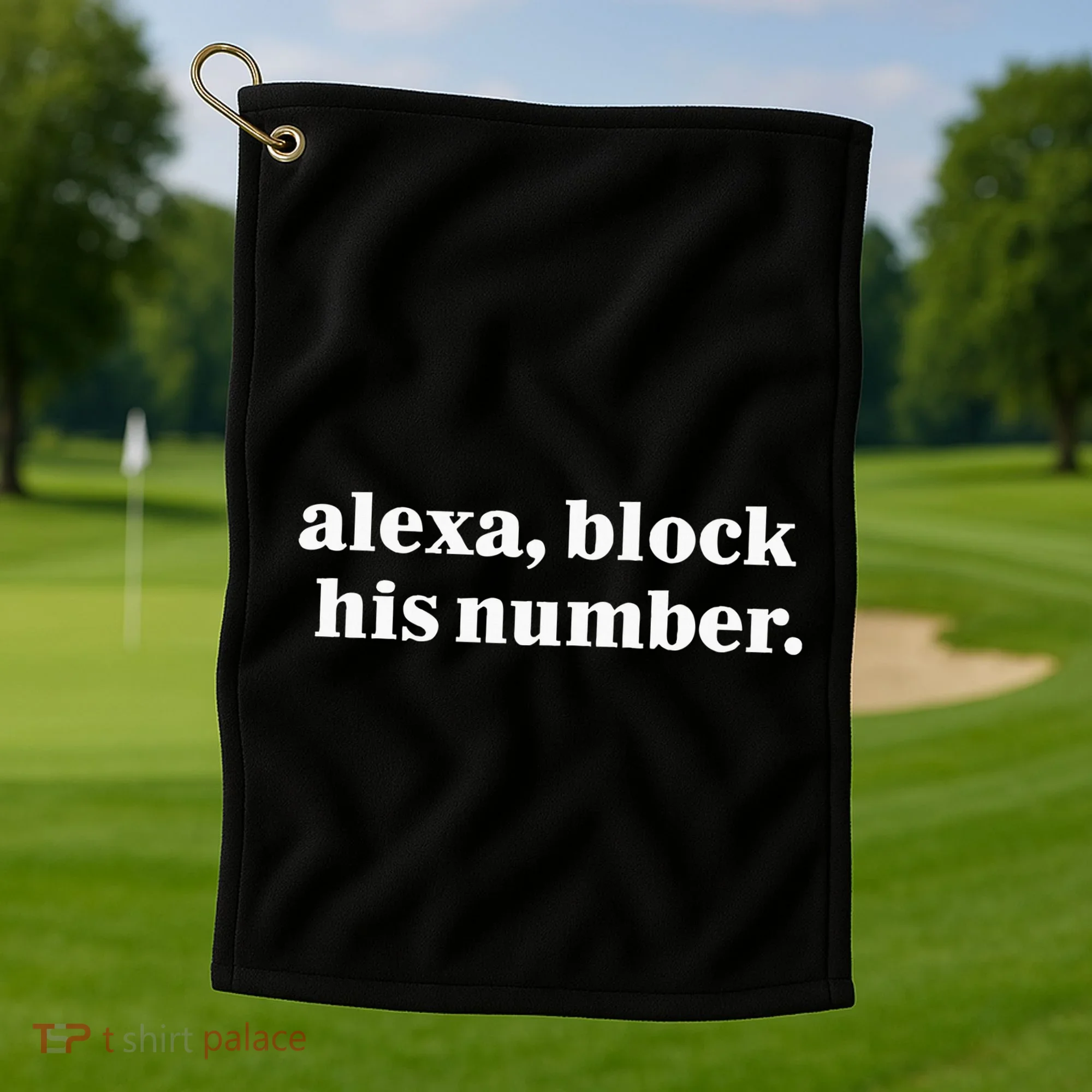 Alexa Block His Number Golf Towel
