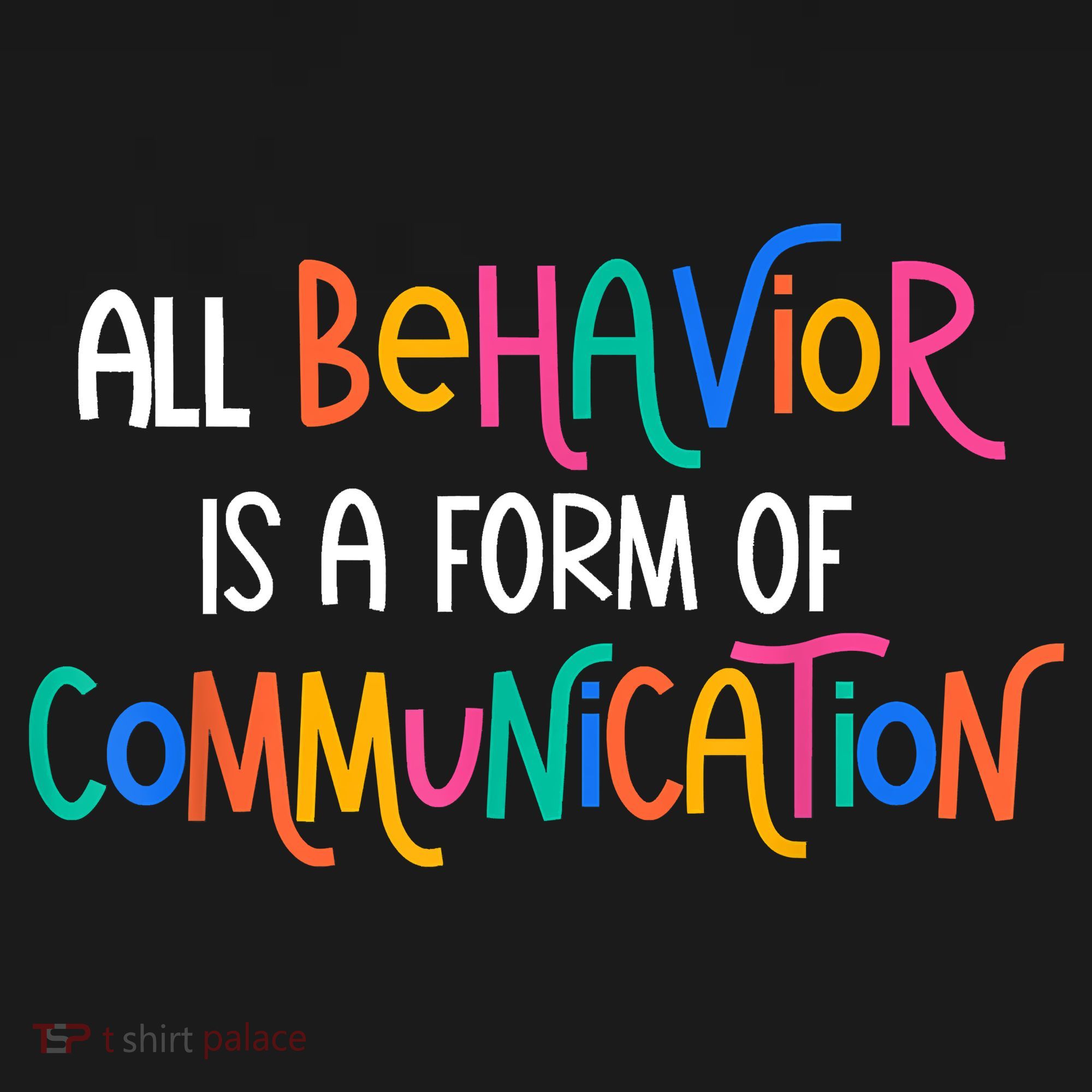All Behavior Is A Form Of Communication SPED Teacher Autism Baby Bodysuit