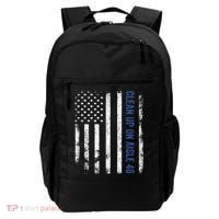 Anti Biden Impeach 46 8646 Clean Up On Aisle 46 Pro USA Flagd Backpack thumb 0