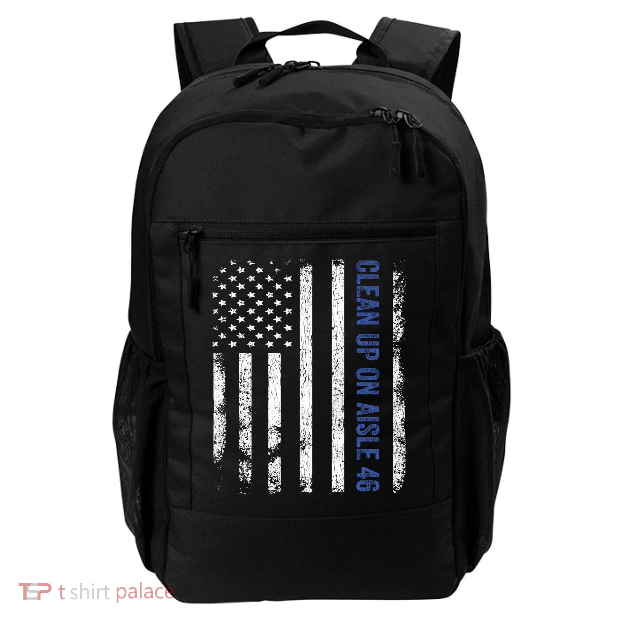 Anti Biden Impeach 46 8646 Clean Up On Aisle 46 Pro USA Flagd Backpack