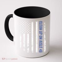 Anti Biden Impeach 46 8646 Clean Up On Aisle 46 Pro USA Flagd Coffee Mug thumb 0