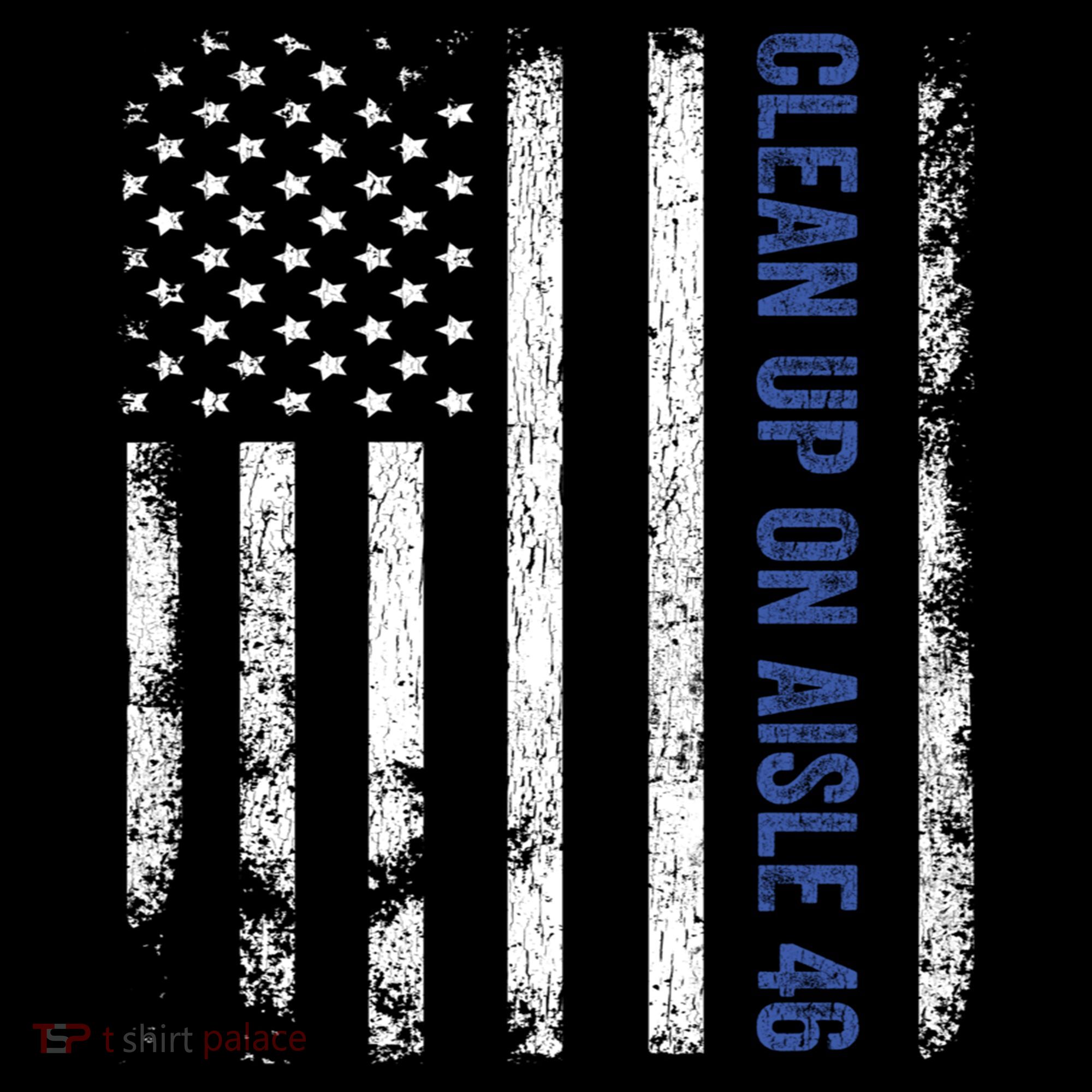 Anti Biden Impeach 46 8646 Clean Up On Aisle 46 Pro USA Flagd Coffee Mug