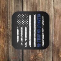 Anti Biden Impeach 46 8646 Clean Up On Aisle 46 Pro USA Flagd Coaster thumb 0