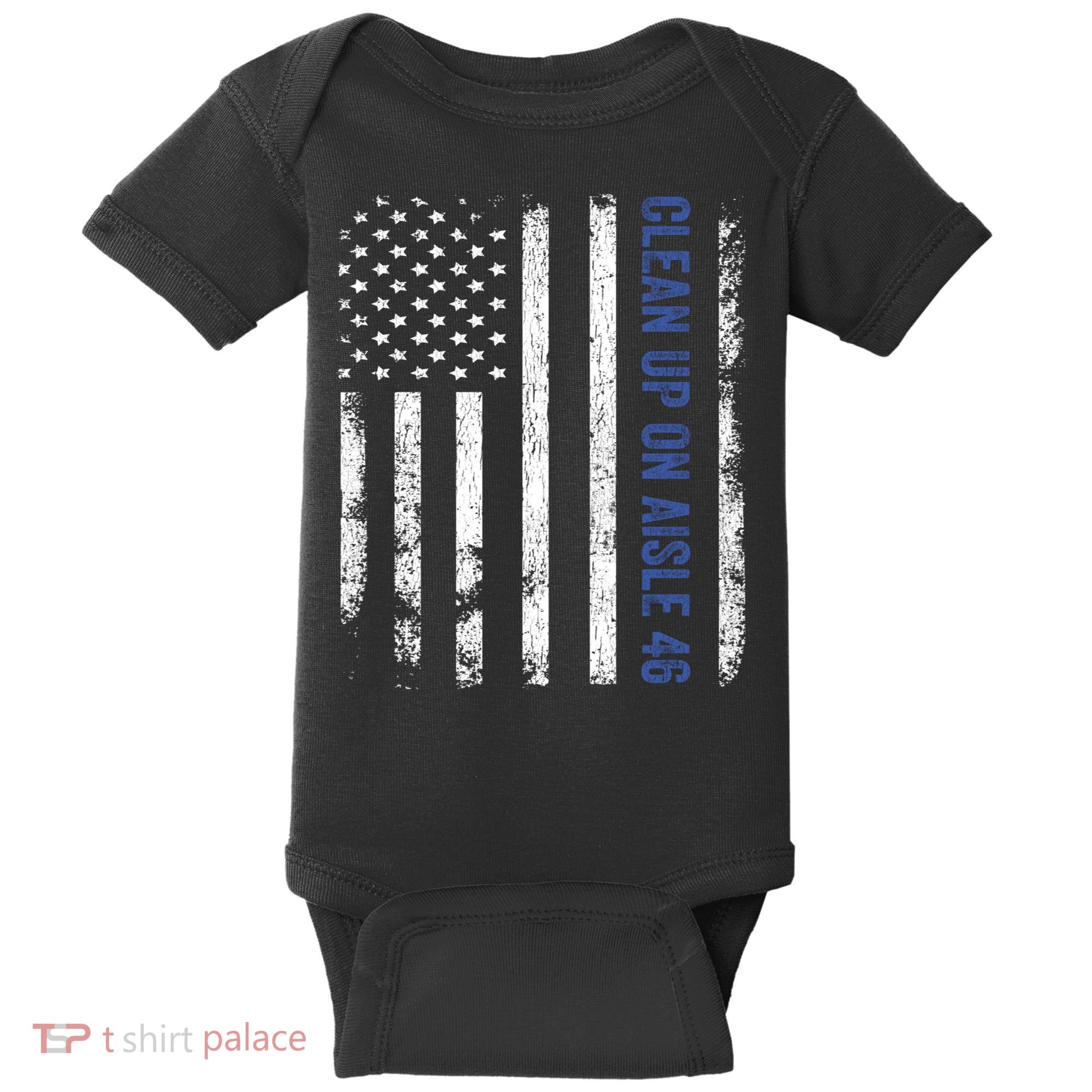 Anti Biden Impeach 46 8646 Clean Up On Aisle 46 Pro USA Flagd Baby Bodysuit
