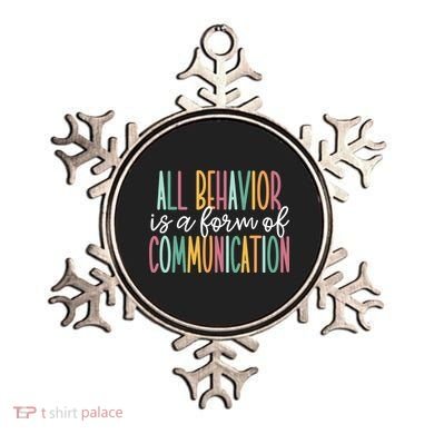 All Behavior Is A Form Of Communication Ornament
