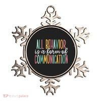 All Behavior Is A Form Of Communication Ornament thumb 0