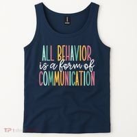 All Behavior Is A Form Of Communication Tank Top thumb 2