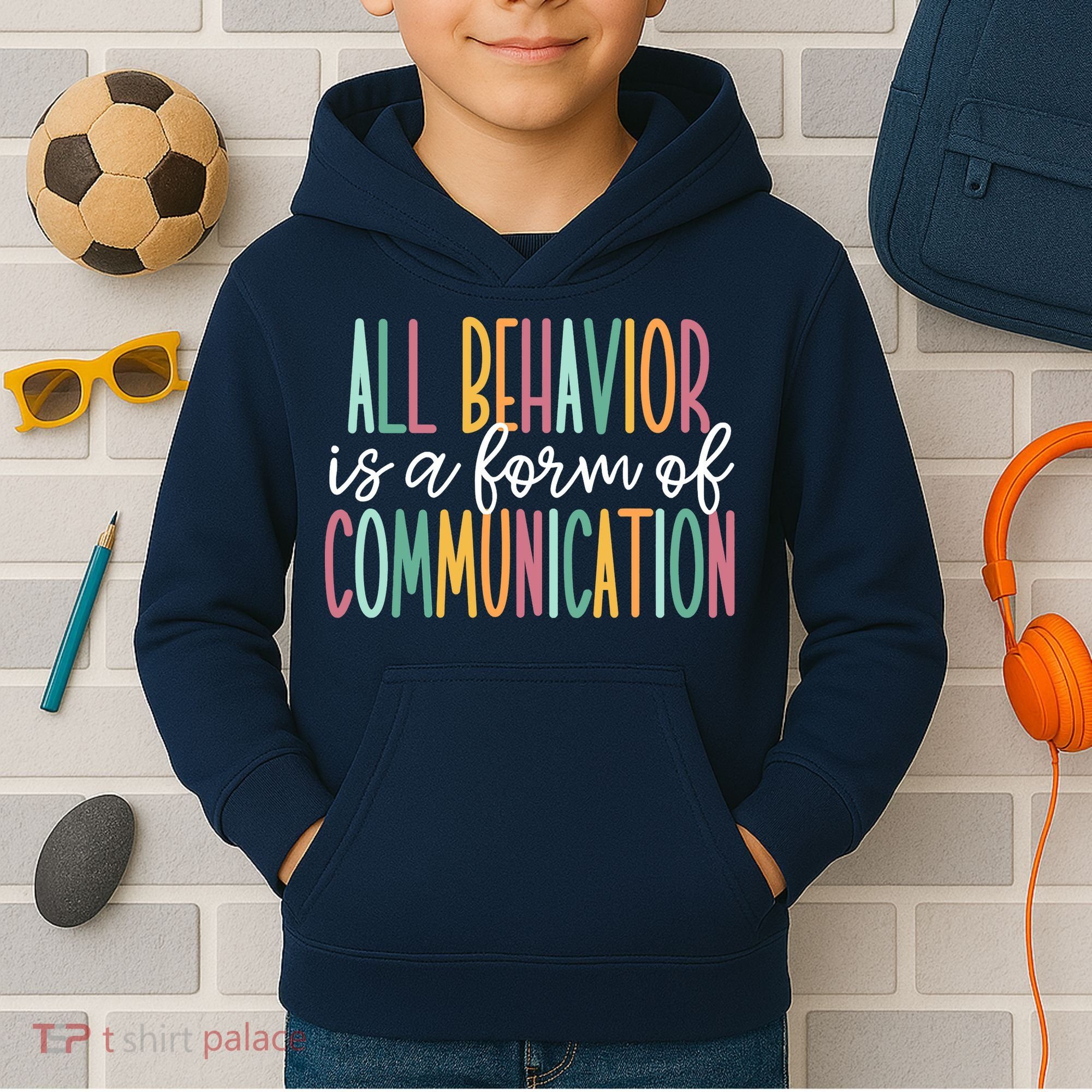 All Behavior Is A Form Of Communication Kids Hoodie