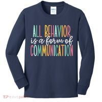 All Behavior Is A Form Of Communication Kids Long Sleeve Shirt thumb 0