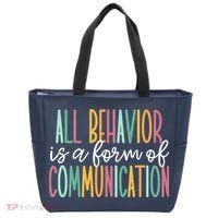 All Behavior Is A Form Of Communication Tote Bag thumb 0