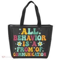 All Behavior Is A Form Of Communication ABA Behavior Tote Bag thumb 0