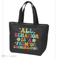 All Behavior Is A Form Of Communication ABA Behavior Tote Bag thumb 3