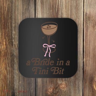 A Bride In A Tini Bit Cocktail Bow Coquette Bachelorette Coaster