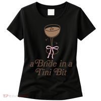 A Bride In A Tini Bit Cocktail Bow Coquette Bachelorette Women's T-Shirt thumb 0