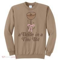 A Bride In A Tini Bit Cocktail Bow Coquette Bachelorette Sweatshirt thumb 0