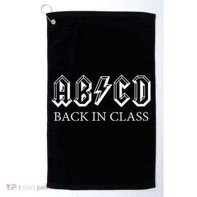 ABCD Back In Class Back To School Funny Teacher Golf Towel