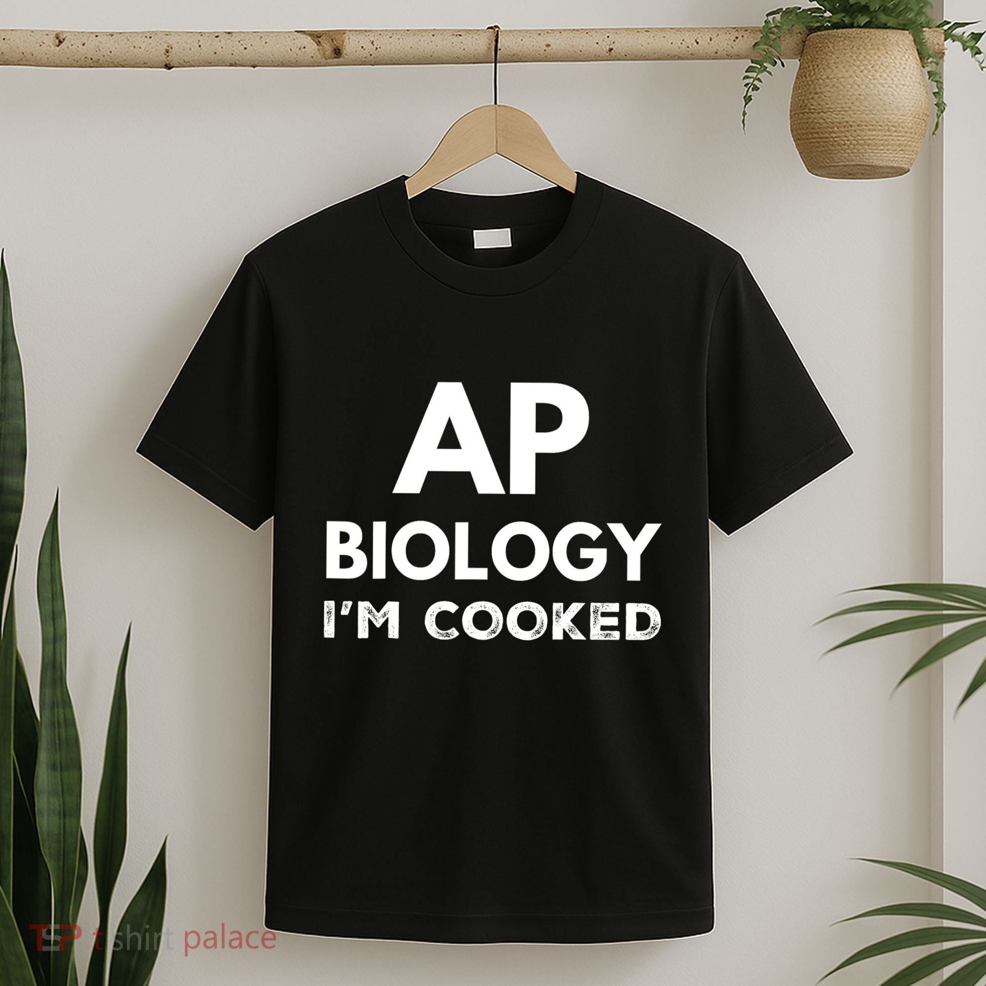 Ap Biology IM Cooked High School Funny Ap Bio Biology Class T-Shirt
