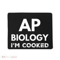 Ap Biology IM Cooked High School Funny Ap Bio Biology Class Mousepad thumb 0