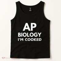 Ap Biology IM Cooked High School Funny Ap Bio Biology Class Tank Top thumb 2