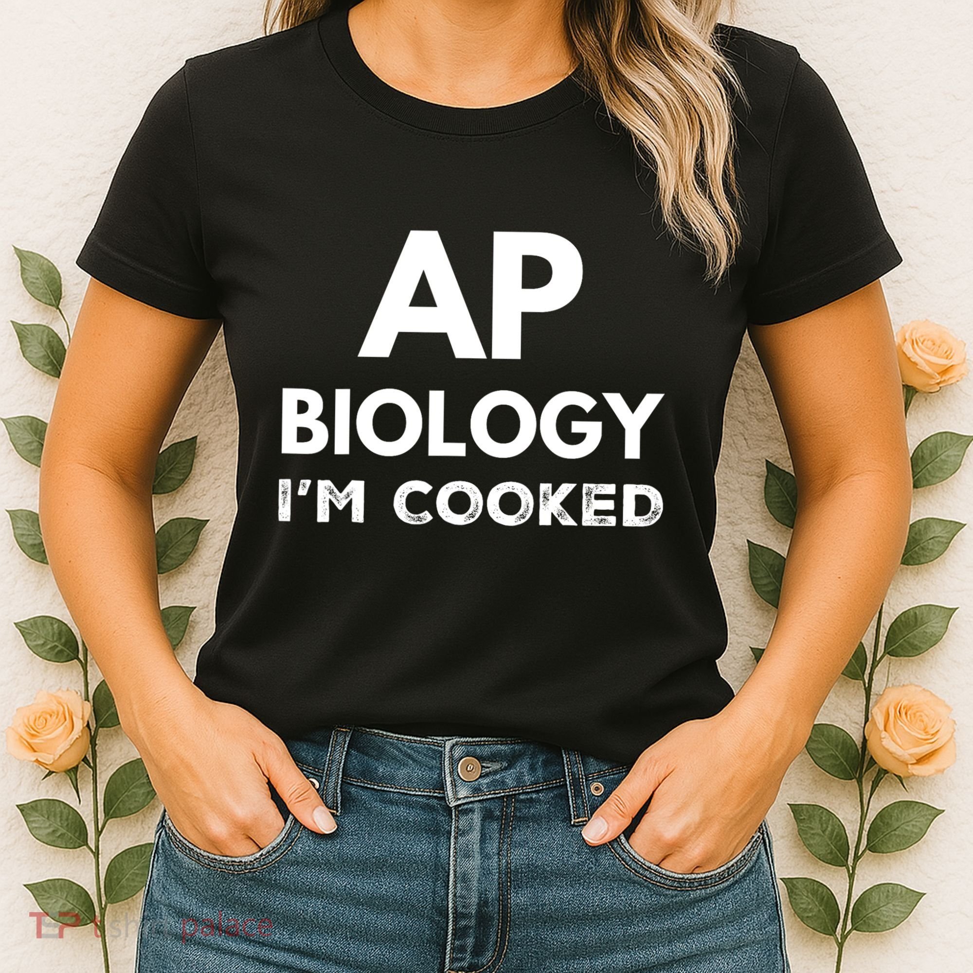 Ap Biology IM Cooked High School Funny Ap Bio Biology Class Women's T-Shirt