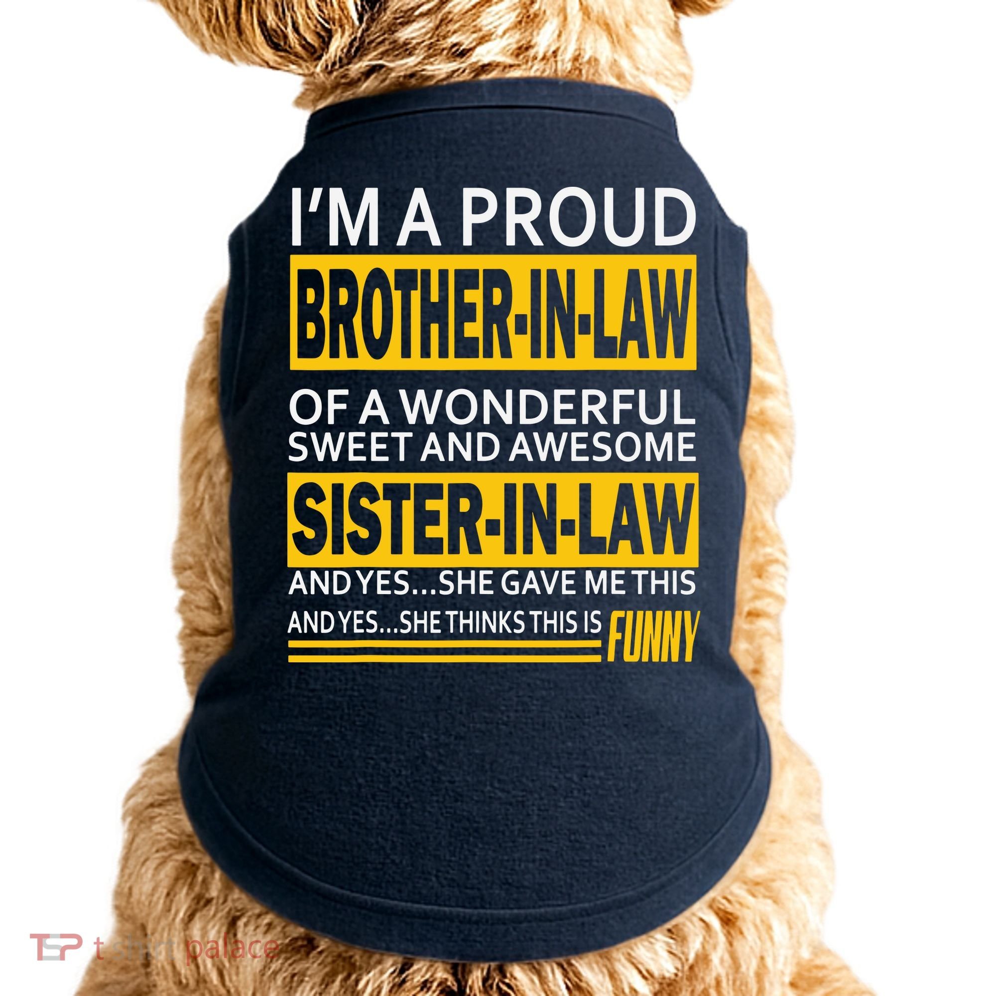 A Brother In Law Awesome Sister In Law Doggie Tank