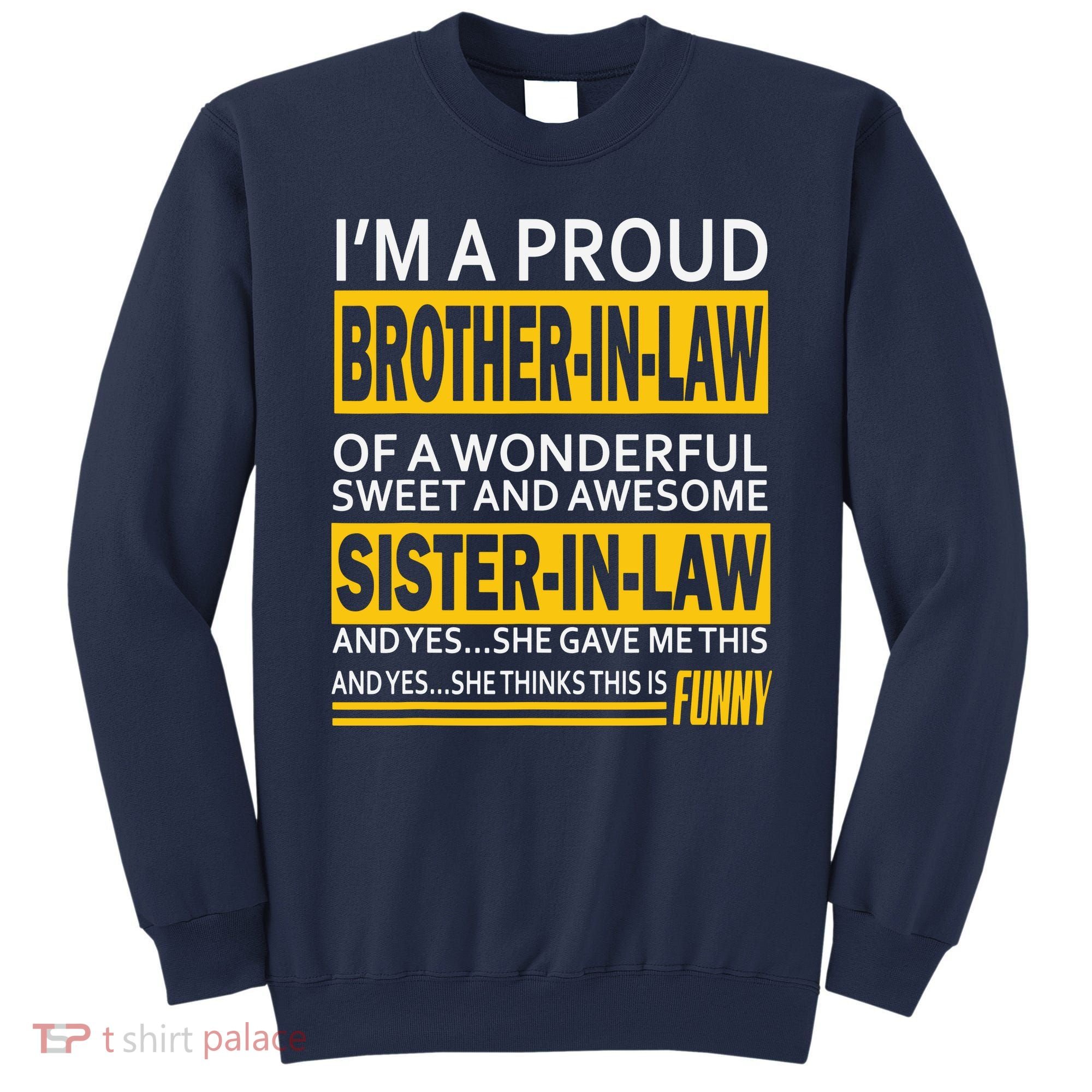 A Brother In Law Awesome Sister In Law Sweatshirt