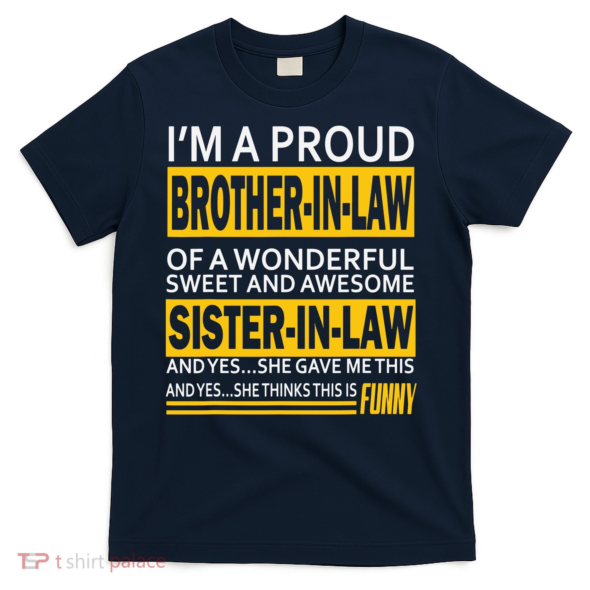 A Brother In Law Awesome Sister In Law T-Shirt